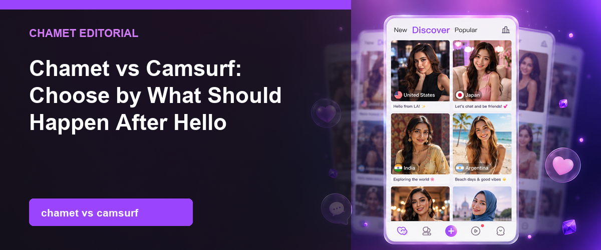 Chamet vs Camsurf: Social Video or Fast Roulette? cover image